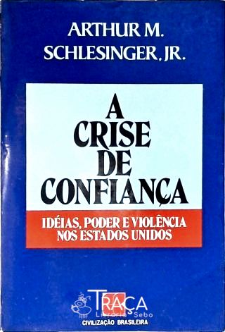 A Crise De Confiança