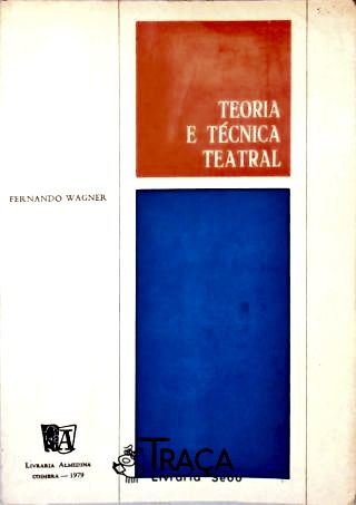 Teoria e Técnica Teatral