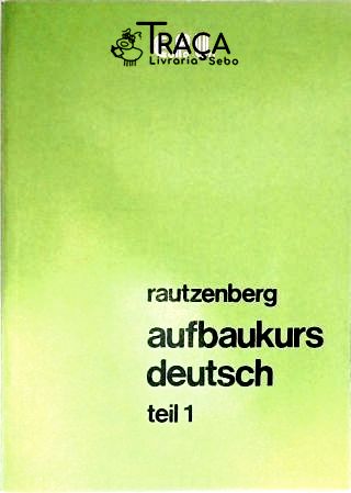 Aufbaukurs Deutsch - Teil 1