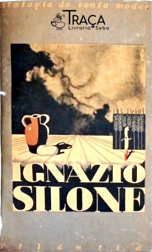 Antologia Do Conto Moderno: Ignazio Silone