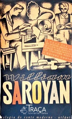 Antologia do Conto Moderno: William Saroyan