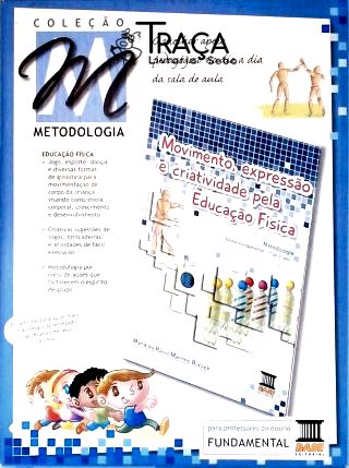 Movimento Expressão e Ciatividade pela Educação Física