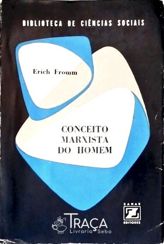 Conceito Marxista do Homem