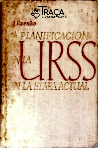 La Planificación en la URSS en la Etapa Actual
