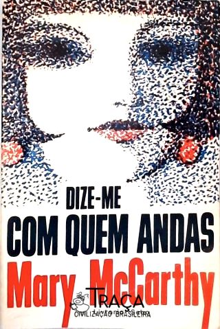 Dize-me Com Quem Andas