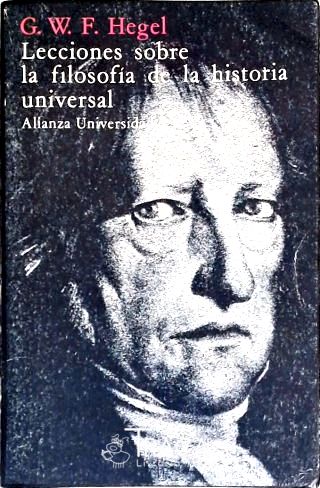 Lecciones Sobre La Filosofía De La História Universal