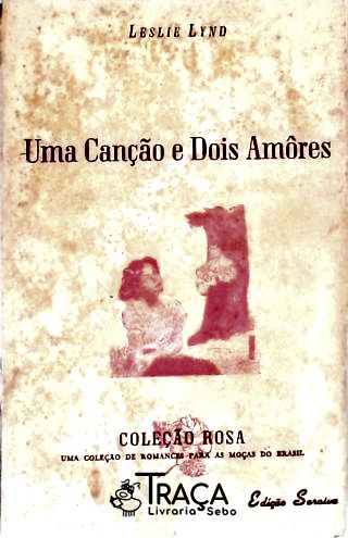 Uma Canção e Dois Amôres