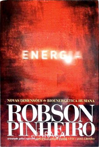 Energia: Novas Dimensões Da Bioenergética Humana