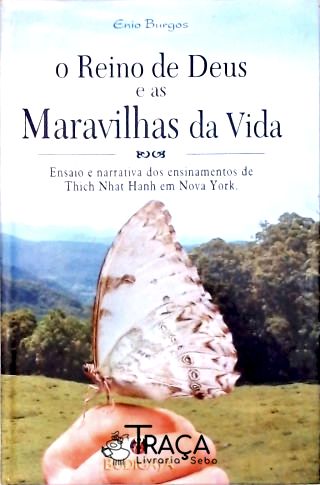 O Reino De Deus E As Maravilhas Da Vida