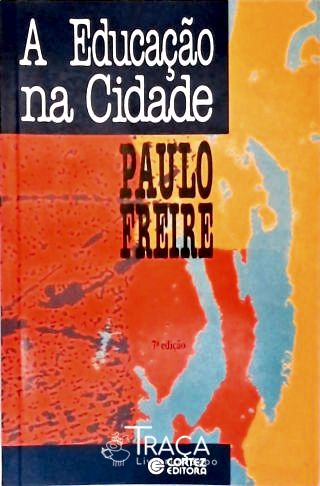 A Educação Na Cidade