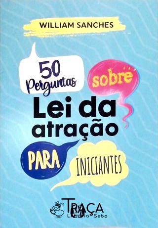 50 Perguntas sobre Lei da Atração para Iniciantes