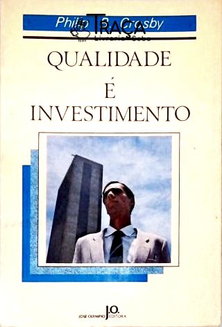 Qualidade É Investimento