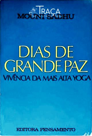 Dias De Grande Paz