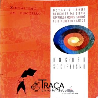 O Negro e o Socialismo