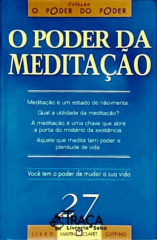 O Poder Da Meditação