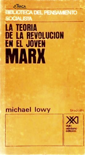La Teoria de La Revolución En El Joven Marx