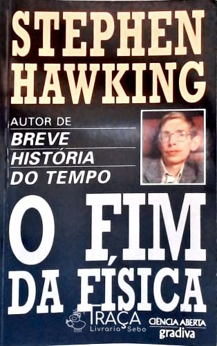 O Fim Da Física
