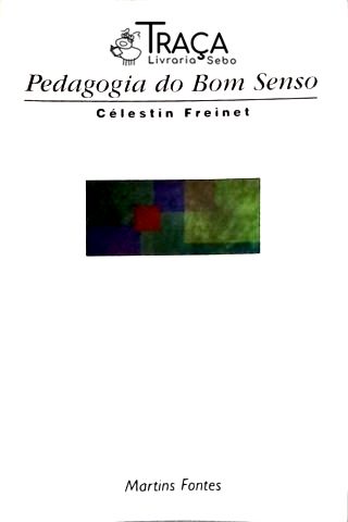 Pedagogia do Bom Senso