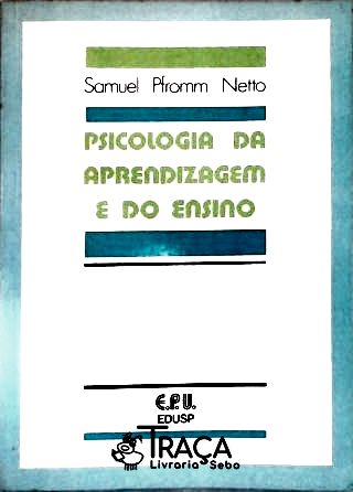 Psicologia Da Aprendizagem E Do Ensino