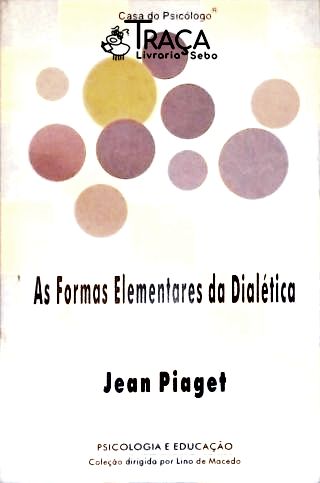 As Formas Elementares Da Dialética