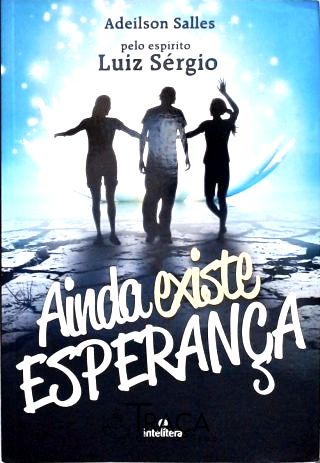 Ainda Existe Esperança