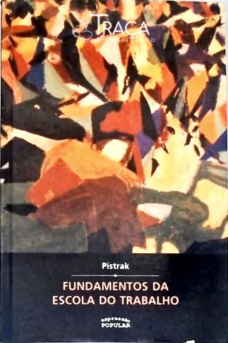 Fundamentos Da Escola Do Trabalho