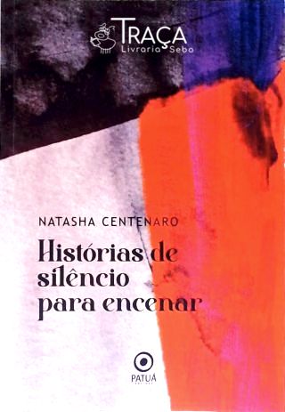 Histórias de Silêncio para Encenar