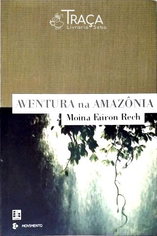 Aventura na Amazônia