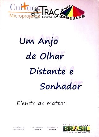 Um Anjo de Olhar Distante e Sonhador