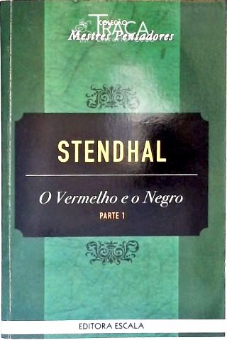 O Vermelho e o Negro - Vol. 1