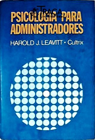 Psicologia Para Administradores