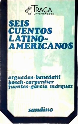 Seis Cuentos Latinoamericanos