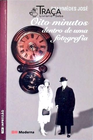 Oito Minutos Dentro De Uma Fotografia
