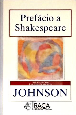 Prefácio A Shakespeare - Racine E Shakespeare