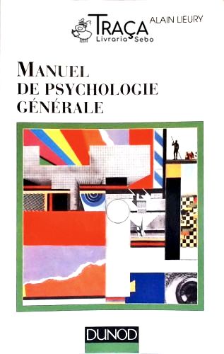 Manuel De Psychologie Générale
