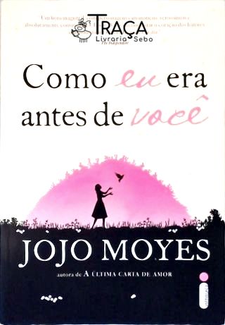 Como eu era antes de você