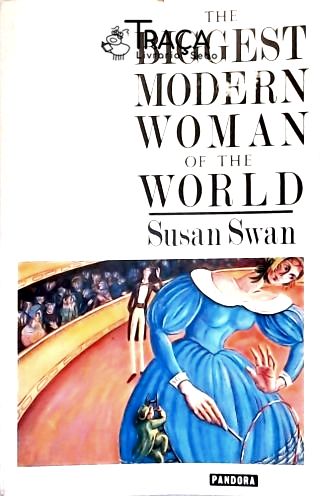 The Biggest Modern Woman of the World