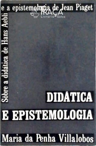 Didática e Epistemologia