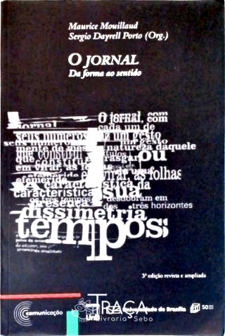 O Jornal: Da Forma Ao Sentido