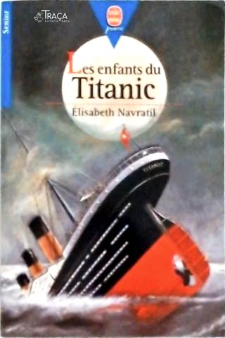 Les Enfants Du Titanic