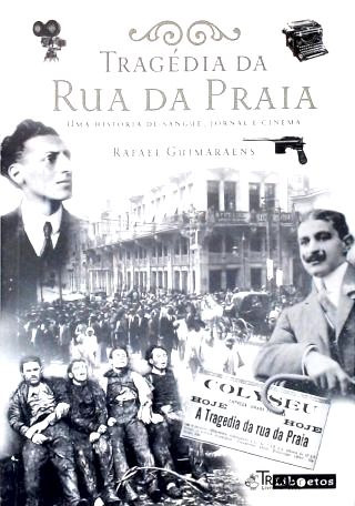 Tragédia na Rua da Praia