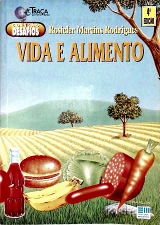 Vida e Alimento