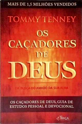 Os Caçadores De Deus