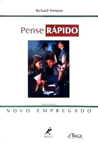 Novo Empregado - Pense Rápido