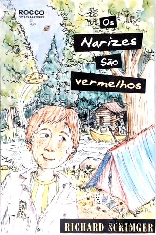 Os Narizes São Vermelhos