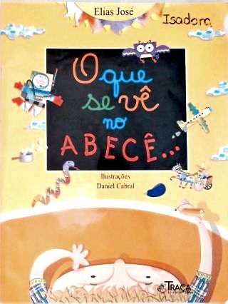 O Que Se Vê No Abecê...