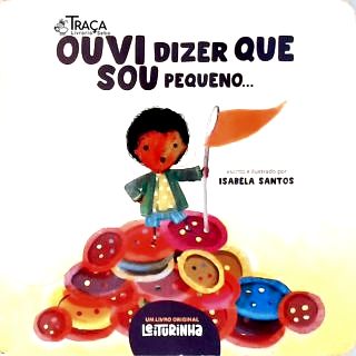 Ouvi Dizer Que Sou Pequeno..