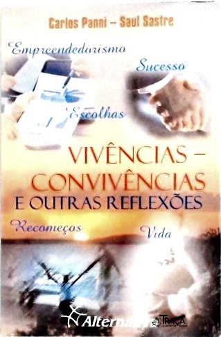 Vivências - Convivências e Outras Reflexões