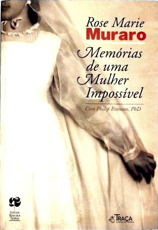 Memórias De Uma Mulher Impossível