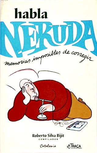 Habla Neruda